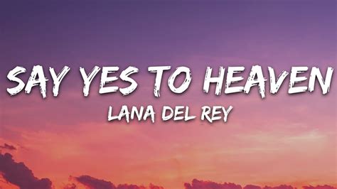 say yes to heaven lyrics